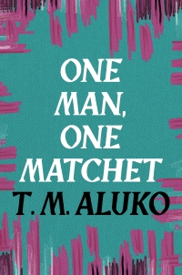 Cover image: One Man, One Matchet 1st edition 9781035902125