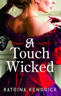 Cover image: A Touch Wicked 1st edition 9781837930951