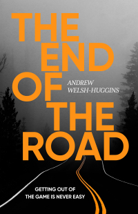 Cover image: The End of the Road 1st edition 9781837932924