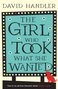 Cover image: The Girl Who Took What She Wanted 1st edition