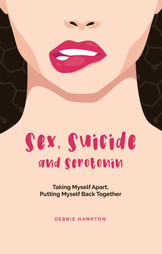 Cover image: Sex, Suicide and Serotonin 9781837961146