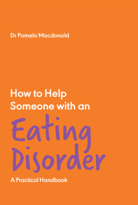 صورة الغلاف: How to Help Someone with an Eating Disorder 9781837962563