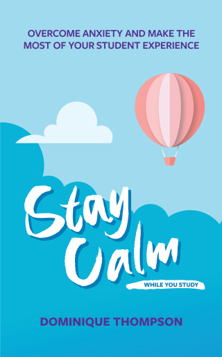 Cover image: Stay Calm While You Study 9781837963065