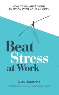 Cover image: Beat Stress at Work 9781837963201