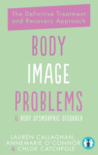 Imagen de portada: Body Image Problems and Body Dysmorphic Disorder 9781837963263