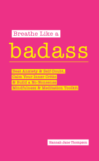 Imagen de portada: Breathe Like a Badass 9781789562880