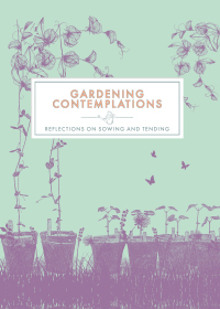 صورة الغلاف: Gardening Contemplations 9781837963508