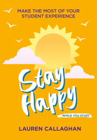 Cover image: Stay Happy While You Study 9781837963751