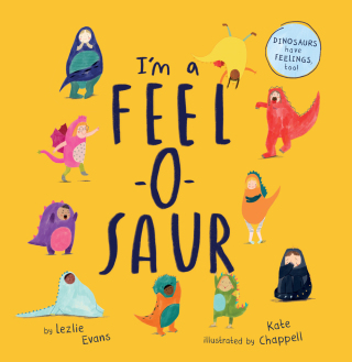 Cover image: I'm a Feel-o-Saur (US Edition) 9781837964239