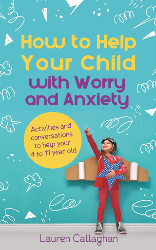 صورة الغلاف: How to Help Your Child with Worry and Anxiety 9781837964796