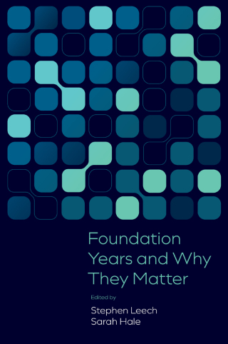Imagen de portada: Foundation Years and Why They Matter 9781837972135