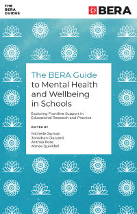 Titelbild: The BERA Guide to Mental Health and Wellbeing in Schools 9781837972456