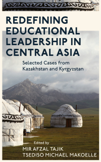 Cover image: Redefining Educational Leadership in Central Asia 9781837973910