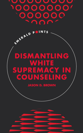 Immagine di copertina: Dismantling White Supremacy in Counseling 9781837974931