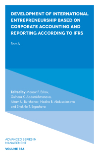 表紙画像: Development of International Entrepreneurship Based on Corporate Accounting and Reporting According to IFRS 9781837976669