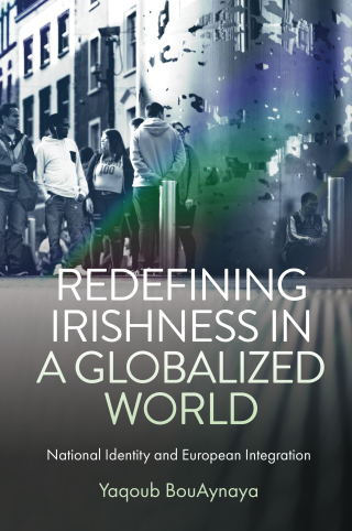 Cover image: Redefining Irishness in a Globalized World 9781837979424