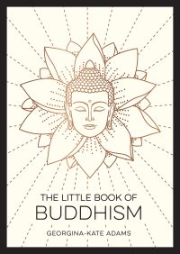 Cover image: The Little Book of Buddhism 9781800077072