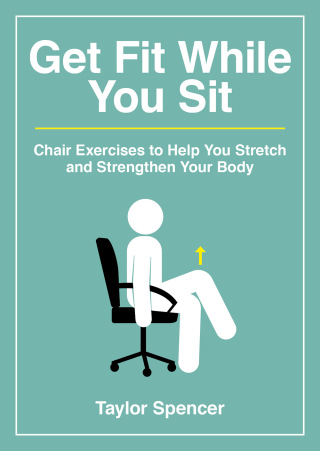 Cover image: Get Fit While You Sit 9781837995424