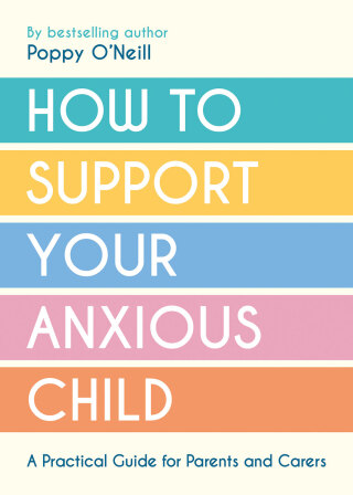 Cover image: How to Support Your Anxious Child 9781837991679