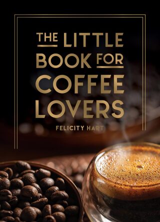 Cover image: The Little Book for Coffee Lovers 9781800079847