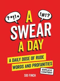 Cover image: A Swear A Day 9781837990122