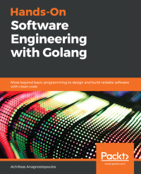 Cover image: Hands-On Software Engineering with Golang 1st edition 9781838554491