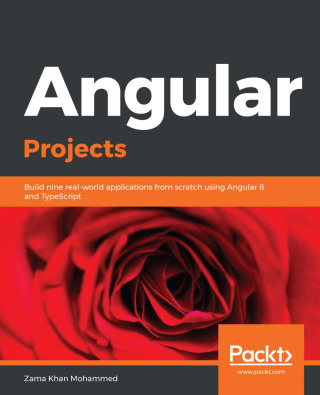 Cover image: Angular Projects 1st edition 9781838559359
