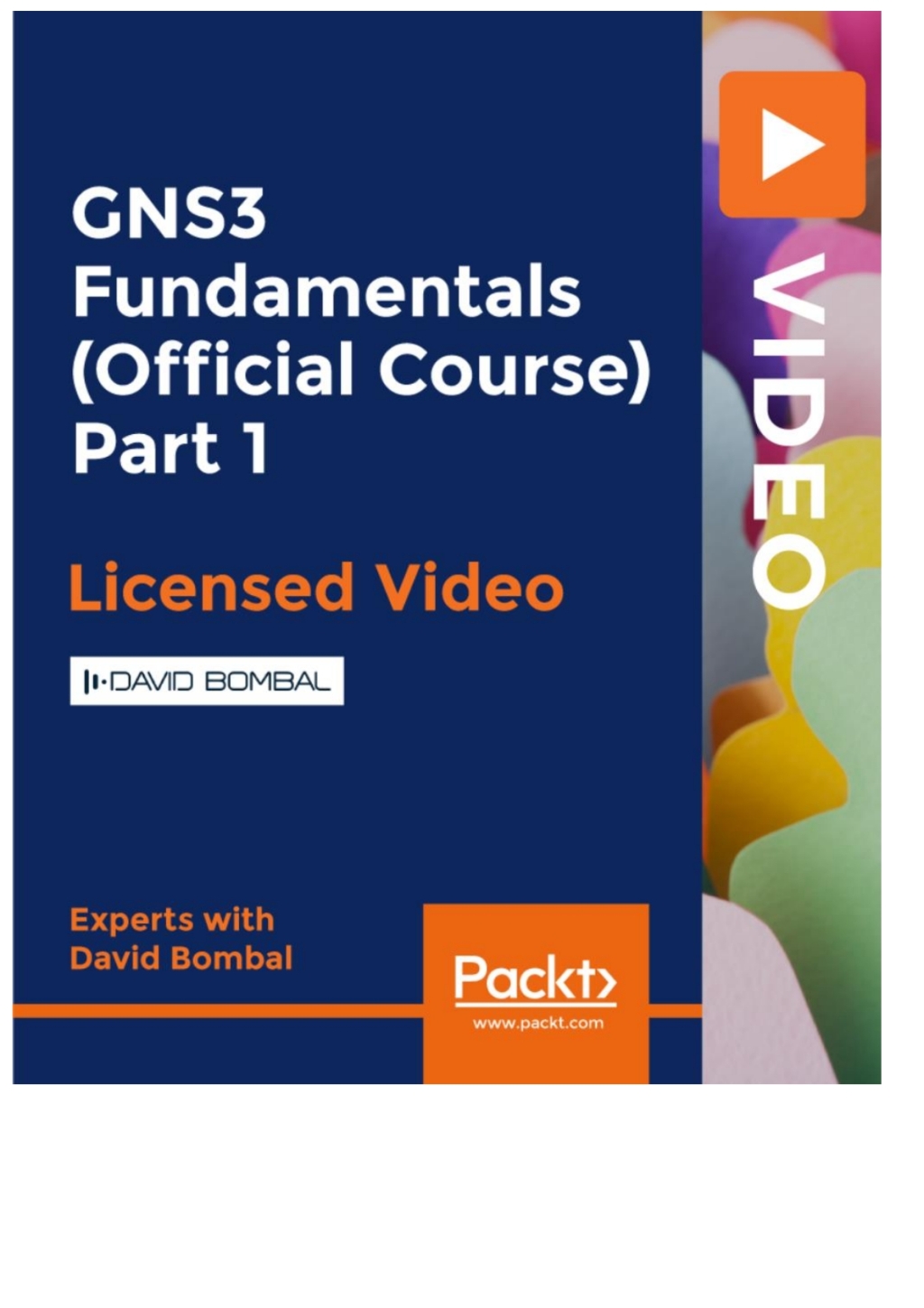 GNS3 Fundamentals (Official Course) Part 1 1st Edition