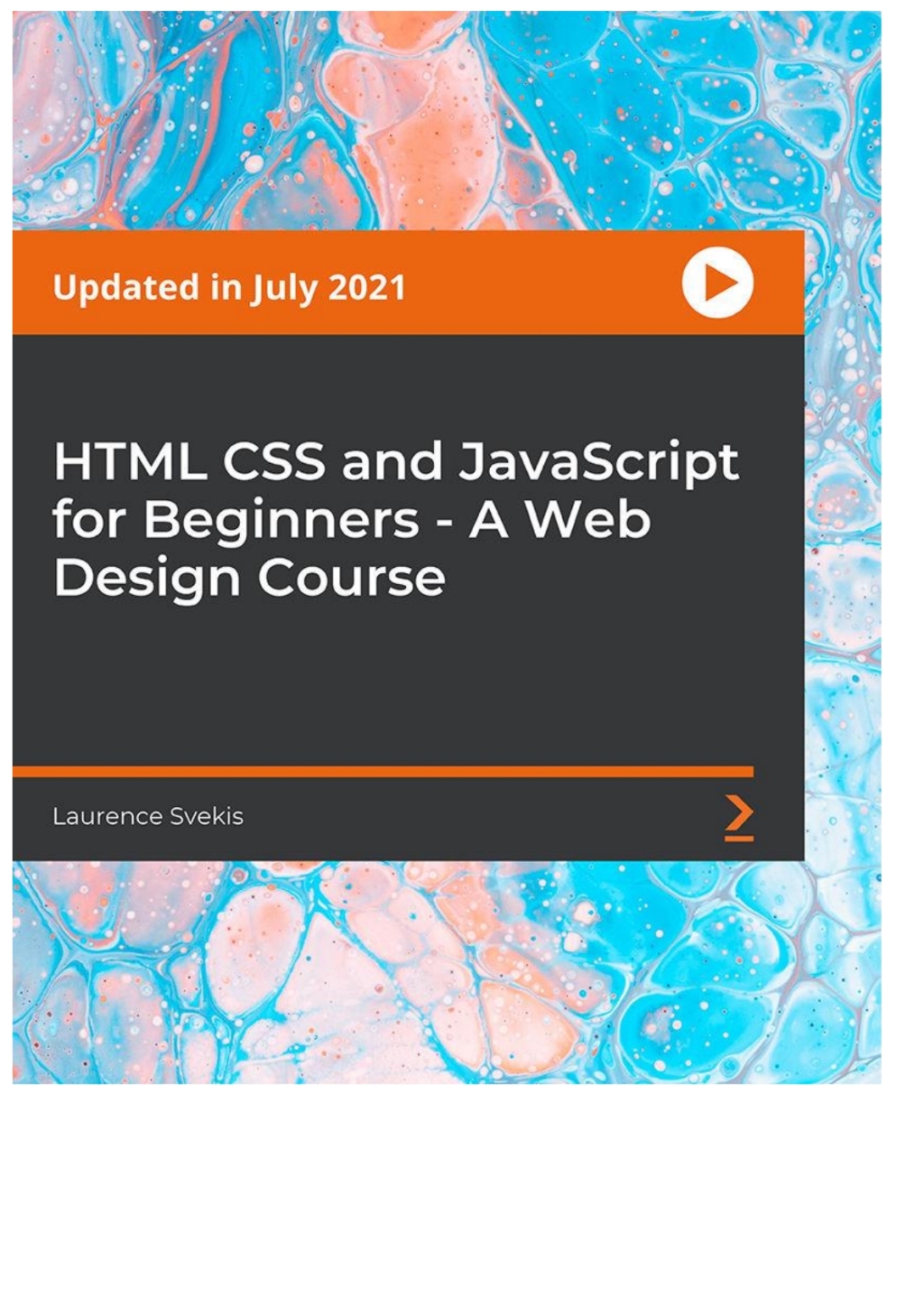 HTML CSS and JavaScript for Beginners – A Web Design Course 1st Edition