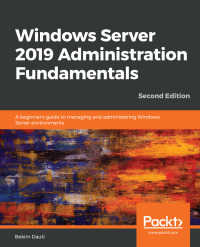 صورة الغلاف: Windows Server 2019 Administration Fundamentals 2nd edition 9781838550912