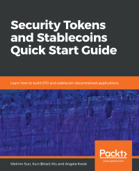 Imagen de portada: Security Tokens and Stablecoins Quick Start Guide 1st edition 9781838551063