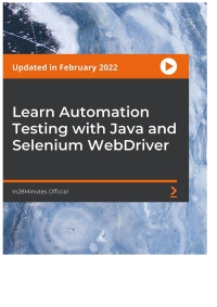 Cover image: Learn Automation Testing with Java and Selenium WebDriver 1st edition 9781838552770