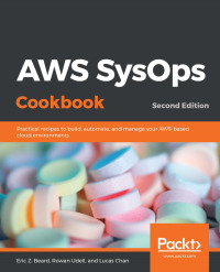 Cover image: AWS SysOps Cookbook 2nd edition 9781838550189