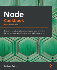 Cover image: Node Cookbook 4th edition 9781838558758