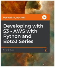 Cover image: Developing with S3 - AWS with Python and Boto3 Series 1st edition 9781838555825