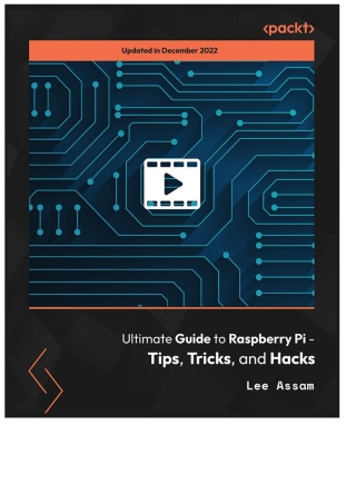 Imagen de portada: Ultimate Guide to Raspberry Pi - Tips, Tricks, and Hacks 1st edition 9781838559540