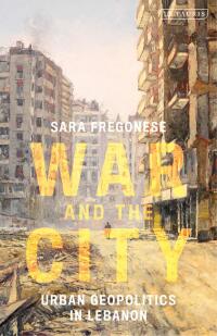 Cover image: War and the City 1st edition 9780755636549