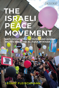 Cover image: The Israeli Peace Movement 1st edition 9780755643707