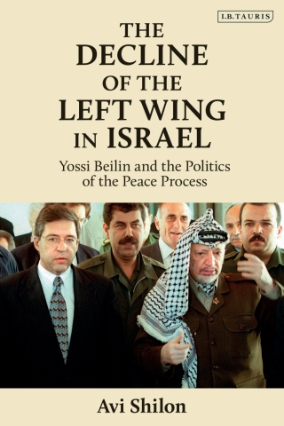 Cover image: The Decline of the Left Wing in Israel 1st edition 9781838601126