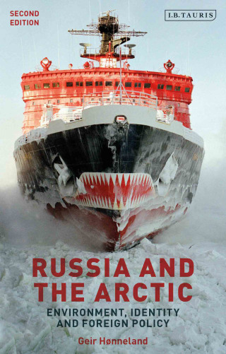 表紙画像: Russia and the Arctic 2nd edition 9781838601232