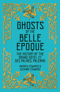 Imagen de portada: Ghosts of the Belle Époque 1st edition 9781838603885
