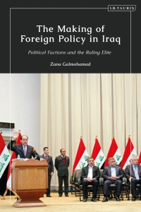 Titelbild: The Making of Foreign Policy in Iraq 1st edition 9780755637515