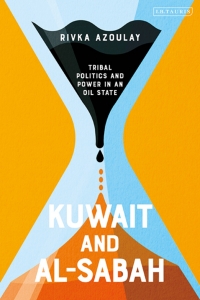 Cover image: Kuwait and Al-Sabah 1st edition 9780755650989