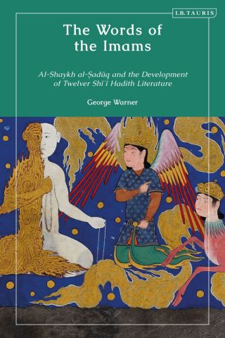 Cover image: The Words of the Imams 1st edition 9781838605605