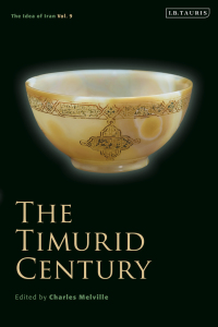 Imagen de portada: The Timurid Century 1st edition 9781838606138
