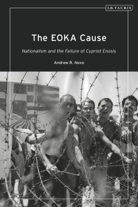 Cover image: The EOKA Cause 1st edition 9781838606503