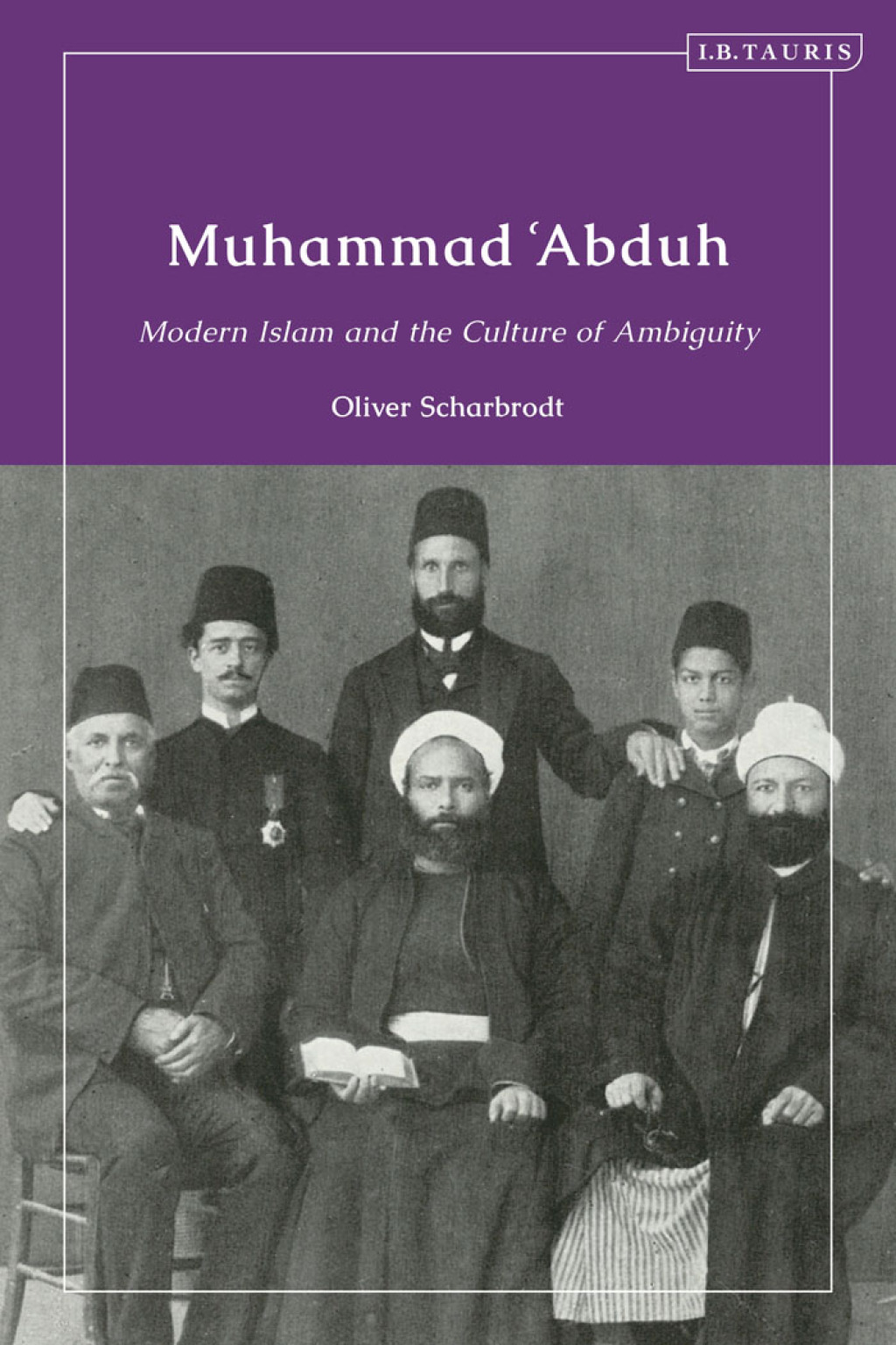 Muhammad ‘Abduh Modern Islam and the Culture of Ambiguity 1st Edition
