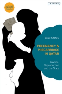 Imagen de portada: Pregnancy and Miscarriage in Qatar 1st edition 9781838607340