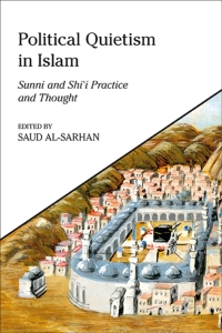 Cover image: Political Quietism in Islam 1st edition 9781838602192