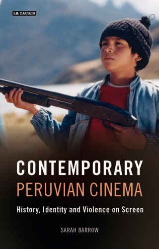 Cover image: Contemporary Peruvian Cinema 1st edition 9781784538217